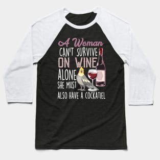 Cockatiels and Wine Bird Parrot Mom Baseball T-Shirt